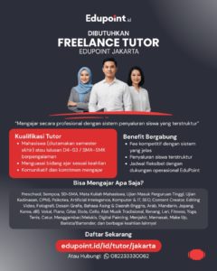 DIBUTUHKAN: FREELANCE TUTOR — EDUPOINT JAKARTA