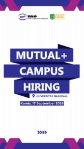 CAMPUS HIRING MUTUAL+ X UNIVERSITAS NASIONAL